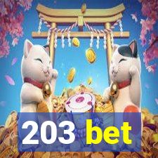 203 bet